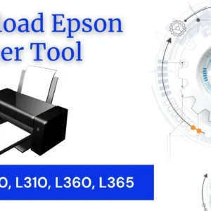 Download Epson Reset Tool for L130 L220 L310 L360 L365