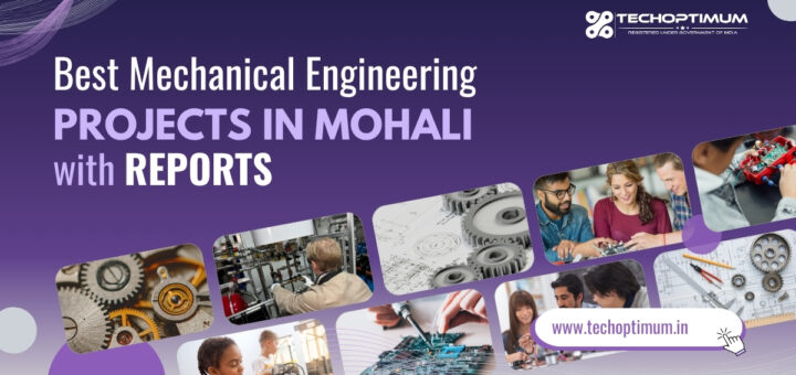 Mechanical Engineering Projects in Mohali