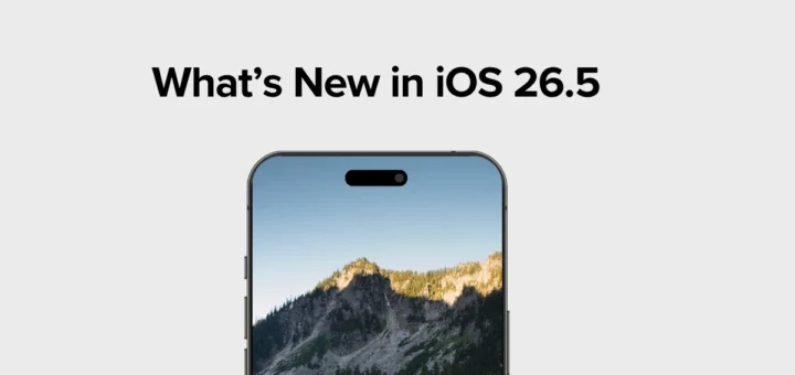 What’s New in iOS 26.5