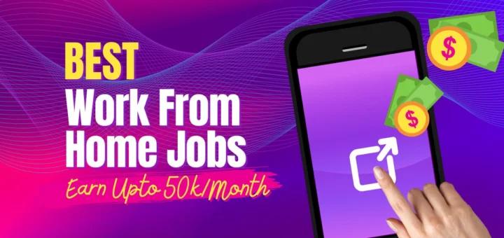 Best Work From Home Jobs in India